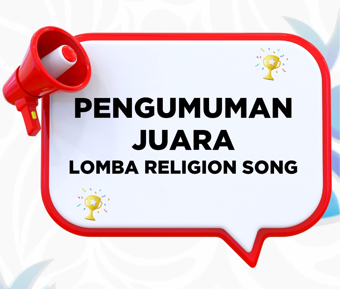 Read more about the article PENGUMUMAN JUARA LOMBA RELIGION SONG FUART FEST V